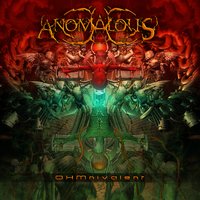 Chronique ANOMALOUS - Ohmnivalent
